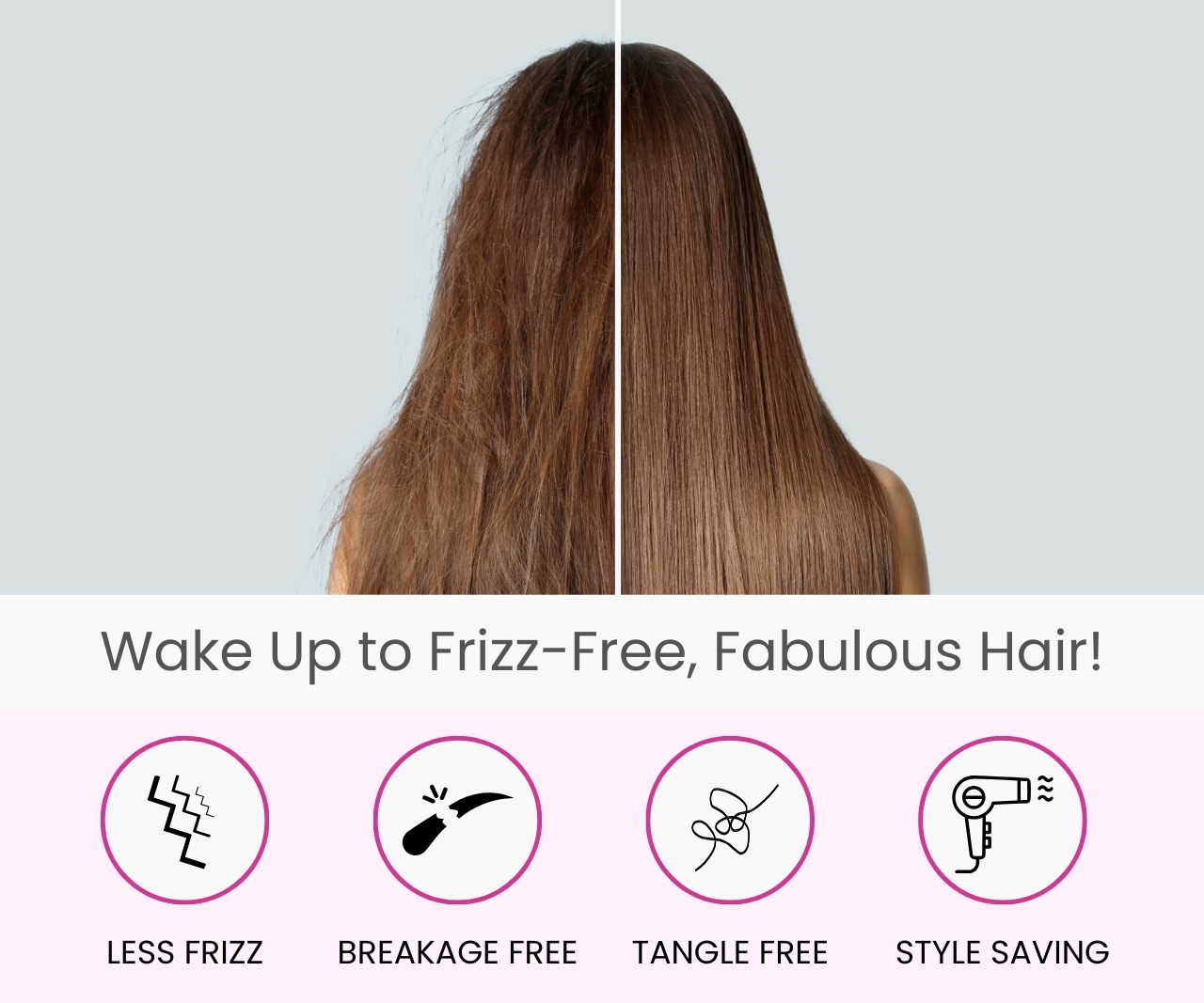 Wake Up to Frizz-Free, Fabulous Hair!